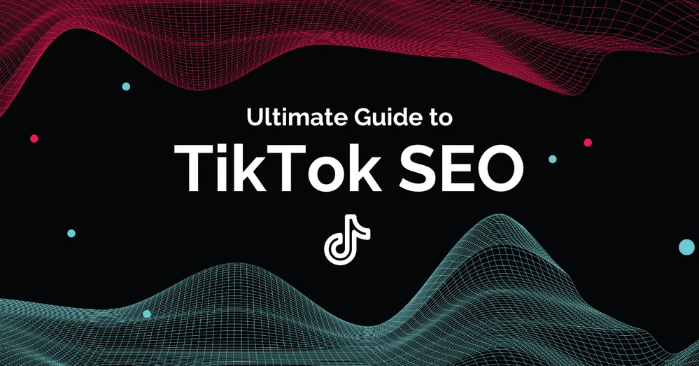 TikTok短视频SEO革命：用关键词思维搭建永不失效的标签体系
